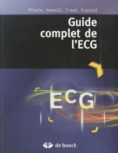 Guide complet de l'ECG von De Boeck Supérieur