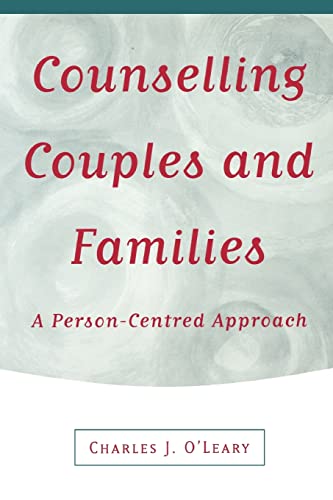 Counselling Couples and Families: A Person-Centred Approach