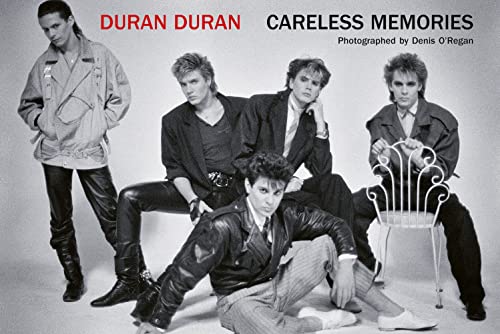 Duran Duran: Careless Memories von ACC Art Books