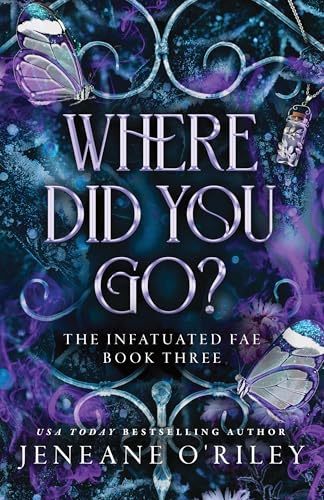 Where Did You Go? (Infatuated Fae, 3) von Bloom Books