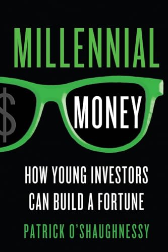 Millennial Money: How Young Investors Can Build a Fortune von St Martin's Press