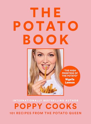 Poppy Cooks the Potato Book: 101 Recipes from the Potato Queen von Appetite by Random House