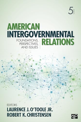 American Intergovernmental Relations: Foundations, Perspectives, and Issues von CQ Press