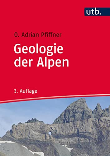 Geologie der Alpen von UTB GmbH
