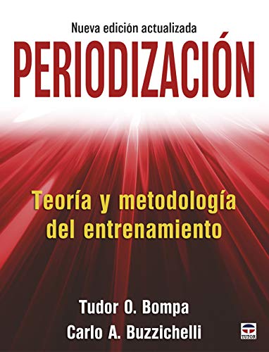 Periodización. Teoría y metodología del entrenamiento