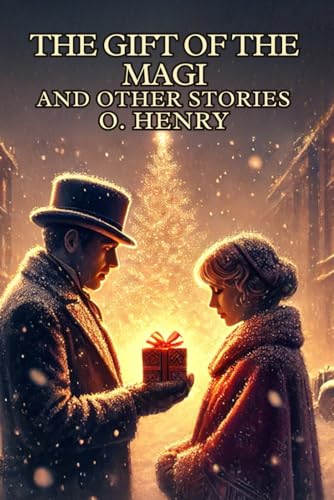 The Gift of the Magi and Other Stories The Gift of the Magi and Other Stories von Independently published