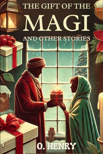 The Gift of the Magi and Other Stories The Gift of the Magi and Other Stories von Independently published