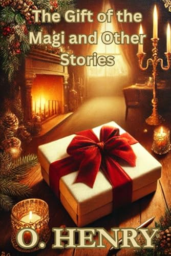 The Gift of the Magi and Other Stories The Gift of the Magi and Other Stories von Independently published