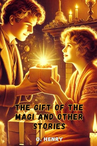 The Gift of the Magi and Other Stories The Gift of the Magi and Other Stories von Independently published
