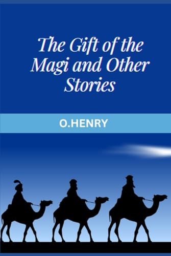 The Gift of the Magi and Other Stories The Gift of the Magi and Other Stories von Independently published