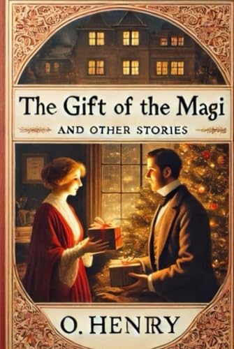 The Gift of the Magi and Other Stories The Gift of the Magi and Other Stories von Independently published