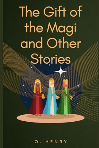 The Gift of the Magi and Other Stories von Independently published