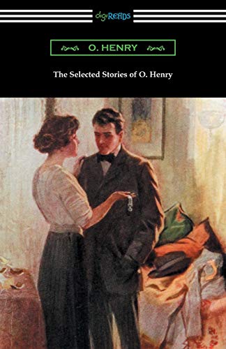 The Selected Stories of O. Henry von Digireads.com