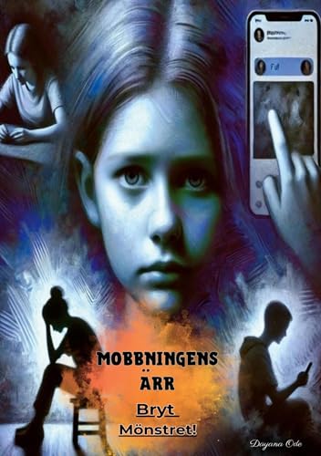 Mobbningens Ärr: Bryt Mönstret! von BoD – Books on Demand – Schweden