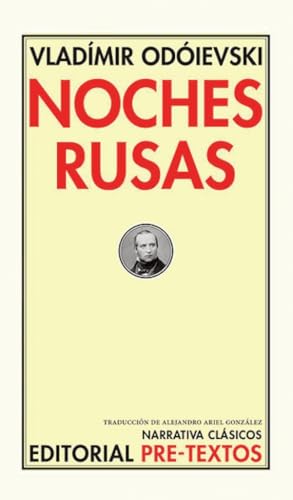NOCHES RUSAS (NARRATIVA CLÁSICOS, Band 45) von Editorial Pre-Textos