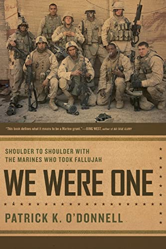 We Were One: Shoulder to Shoulder with the Marines Who Took Fallujah von Da Capo Press