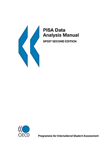 PISA Data Analysis Manual: SPSS: SPSS, Second Edition von OCDE