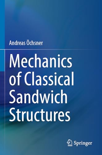 Mechanics of Classical Sandwich Structures von Springer