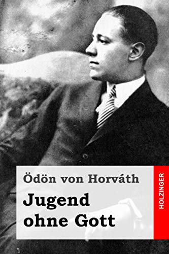 Jugend ohne Gott Jugend ohne Gott von CREATESPACE