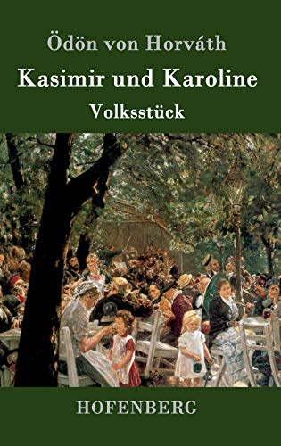 Kasimir und Karoline: Volksstück