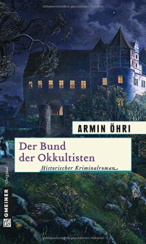 Der Bund der Okkultisten: Julius Bentheims zweiter Fall (Julius Bentheim und Albrecht Krosick)