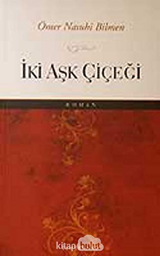 İki Aşk Çiçeği
