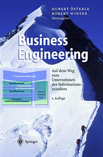 Business Engineering: Auf Dem Weg Zum Unternehmen Des Informationszeitalters von Springer