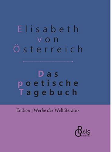 Das poetische Tagebuch: Gebundene Ausgabe