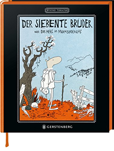 Der siebente Bruder: oder Das Herz im Marmeladenglas von Gerstenberg Verlag