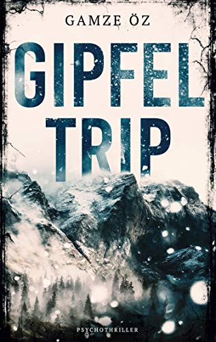 Gipfeltrip von Books on Demand