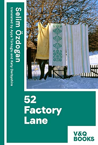 52 Factory Lane: Part two of the Anatolian Blues trilogy
