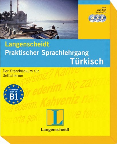 Langenscheidt Praktischer Sprachlehrgang Türkisch - Buch mit 3 Audio-CDs + Begleitheft: Der Standardkurs für Selbstlerner