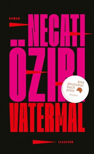 Vatermal: Roman | Shortlist Deutscher Buchpreis 2023