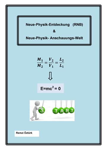 Neue-Physik-Entdeckung (RNB) & Neue-Physik-Anschauungs-Welt: Relativitätstheorie