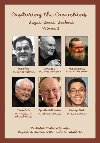 Capturing the Capuchins: Sages, Seers, Seekers Volume 2 von Native Book Publishing