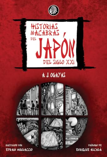 HISTORIAS MACABRAS DEL JAPÓN DEL SIGLO XXI (RANOBE, Band 1) von Apache Libros