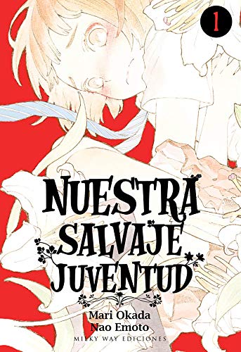 NUESTRA SALVAJE JUVENTUD 01 von MILKY WAY ,EDICIONES