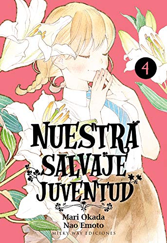 NUESTRA SALVAJE JUVENTUD, VOL. 4 von MILKY WAY ,EDICIONES