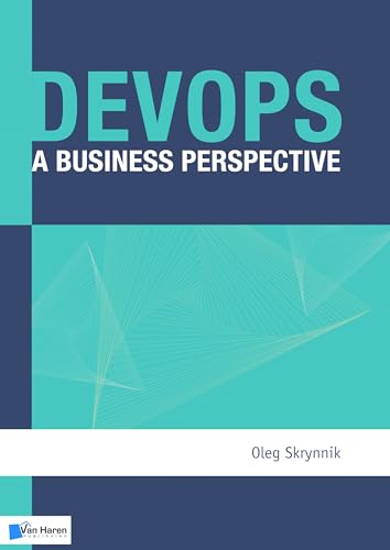 DEVOPS A BUSINESS PERSPECTIVE von Van Haren Publishing