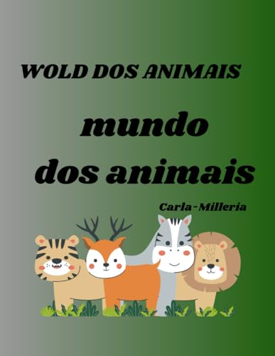 Wold animais: Mundo dos animais von Independently published