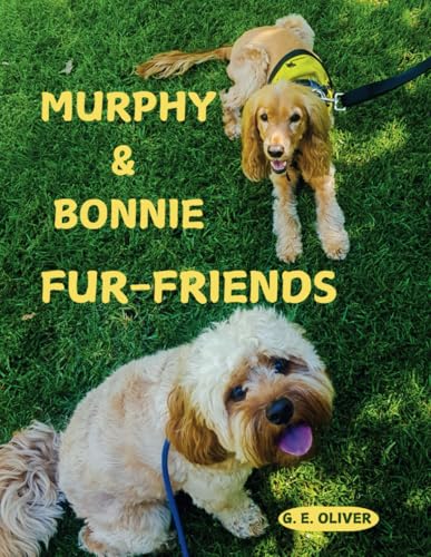 Murphy & Bonnie Fur-Friends Murphy & Bonnie Fur-Friends von G E OLIVER
