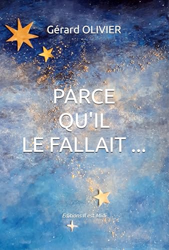 PARCE QU'IL LE FALLAIT ... von AFNIL