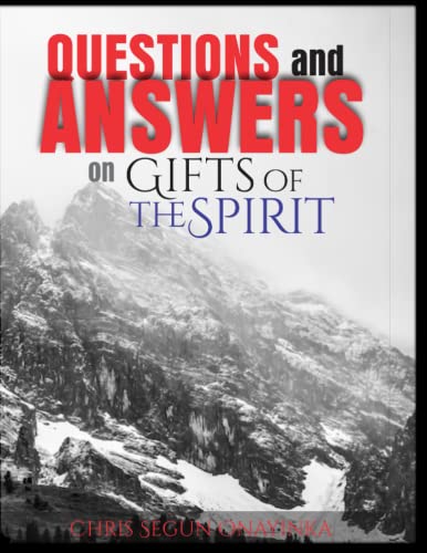 QUESTIONS AND ANSWERS ON THE GIFTS OF THE SPIRIT von Independently published