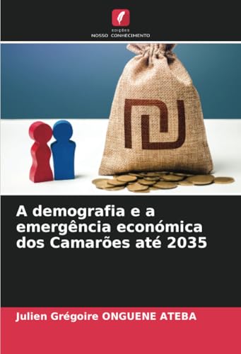 A demografia e a emergência económica dos Camarões até 2035