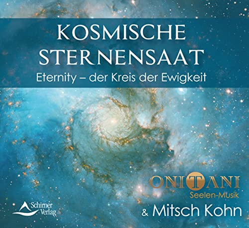 Kosmische Sternensaat: Eternity – der Kreis der Ewigkeit von Schirner Verlag