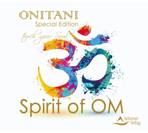 Spirit of OM: Touch your Soul von Schirner Verlag