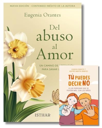 Del abuso al Amor: Un camino de liberación para sanar las heridas del abuso von Ediciones Isthar Luna Sol