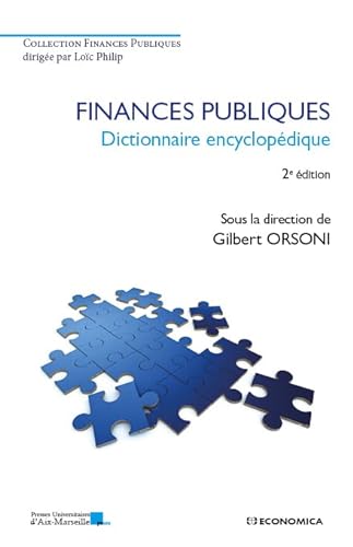 Finances publiques-Dictionnaire encyclopédique von ECONOMICA