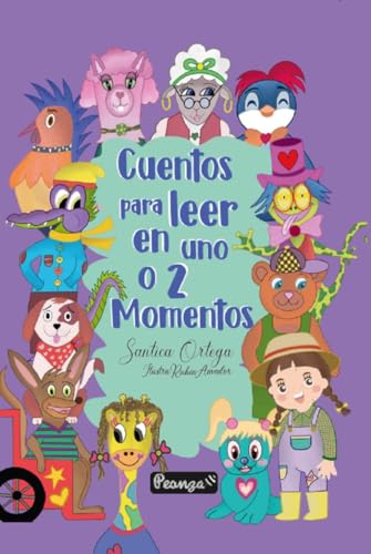 CUENTOS PARA LEER EN UNO O 2 MOMENTOS von Peonza Ediciones