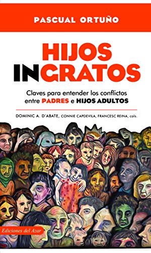 HIJOS INGRATOS (LIBROS SINGULARES, Band 16) von Ediciones del Azar
